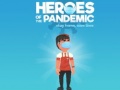 Spill Heroes of the PandemicStay Home, Save Lives