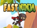 Spill Fast Ninja