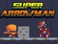 Spill Super Arrowman