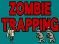 Spill Zombie Trapping
