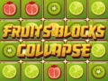 Spill Fruits Blocks Collapse