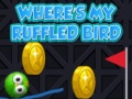 Spill Where's my ruffled bird