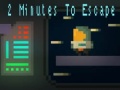 Spill 2 Minutes to Escape