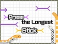Spill Press The Longest Stick