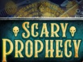 Spill Scary Prophecy