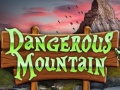 Spill Dangerous Mountain