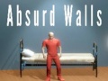 Spill Absurd Walls