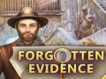 Spill Forgotten Evidence