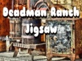 Spill Deadman Ranch Jigsaw