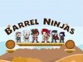 Spill Barrel Ninjas