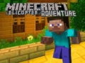 Spill Minecraft Helicopter Adventure