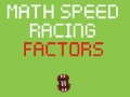 Spill Math Speed Racing Factors