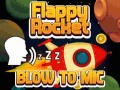 Spill Flappy Rocket With Blowing