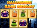 Spill Halloween bags memory