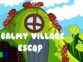 Spill Balmy Village Escape