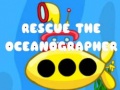 Spill Rescue The Oceanographer