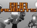 Spill Run Gun Robots