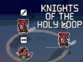 Spill Knights of the Holy Loop