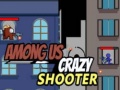 Spill Among Us Crazy Shooter