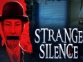 Spill Strange Silence