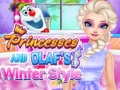 Spill Princesses And Olaf's Winter Style