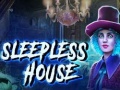 Spill Sleepless House