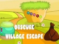 Spill Obscure Village Escape