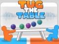 Spill Tug The Table Original