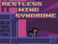 Spill Restless Wing Syndrome