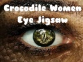 Spill Crocodile Women Eye Jigsaw