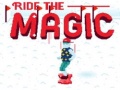 Spill Ride the Magic