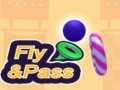 Spill Fly & Pass