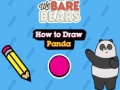 Spill We Bare Bears How to Draw Panda