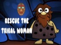 Spill Rescue The Tribal Woman