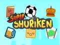 Spill Super Shuriken