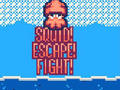 Spill Squid Escape Fight