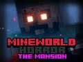 Spill MineWorld Horror The Mansion