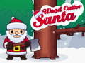 Spill Santa Wood Cutter