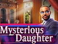 Spill Mysterious Daughter