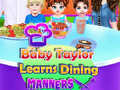 Spill Baby Taylor Learns Dining Manners