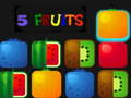 Spill 5 Fruits