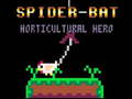 Spill Spider-Bat Horticultural Hero