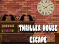 Spill Thriller House Escape