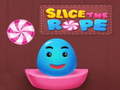Spill Slice the rope