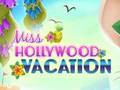 Spill Miss Hollywood Vacation