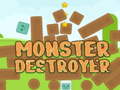 Spill Monster Destroyer
