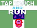 Spill Tap Touch and Run