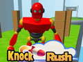 Spill Knock Rush