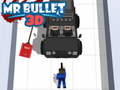 Spill Mr Bullet 3D 