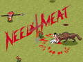 Spill Need 4 Meat